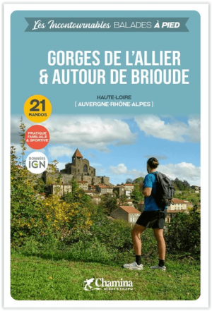 Wandelgids Gorges de l'Allier & autour de Brioude - Chamina