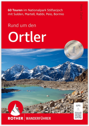Wandelgids rund um den Ortler - 60 Touren NP Stilfersjoch - Rother