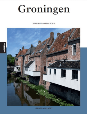 Reisgids Groningen, Stad en Ommelanden - Edicola