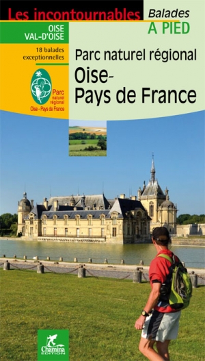 Wandelgids Oise - Pays de France à pied - Ed. Chamina