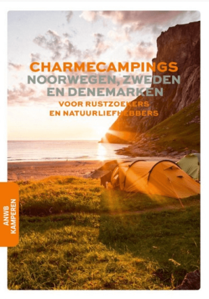 Kampeergids Charmecampings Noorwegen, Zweden & Denemarken - Anwb