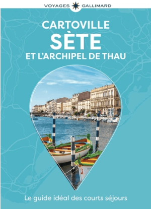 Reisgids Cartoville Sète et l'Archipel de Thau - Gallimard