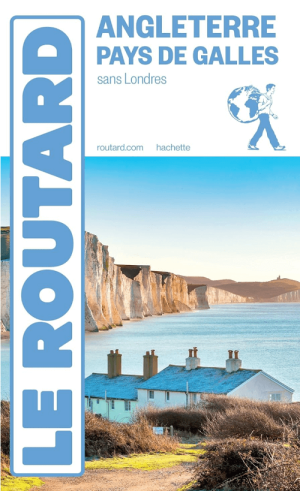 Guide Routard Angleterre Pays de Galles sans Londres - Le Routard