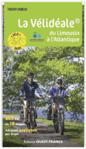 Fietsgids La Vélidéale du Limousin à l'Atlantique - Ouest-France