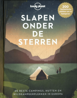 Kampeergids Slapen onder de sterren - kampeerplekken Europa