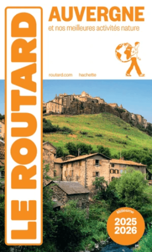 Guide Routard Auvergne 2026 - Le Routard