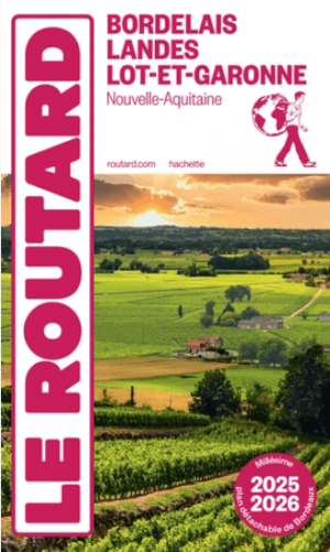 Guide Routard Bordelais, Landes & Lot-et-Garonne 2026 - Le Routard