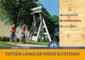 Fietsgids Fietsen langs de Friese Elfsteden 255/328 km - B&S
