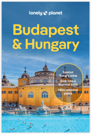 Reisgids Budapest & Hungary - Lonely Planet