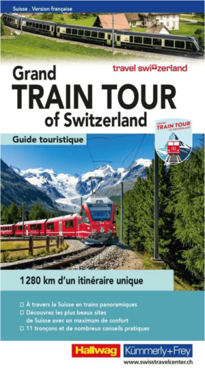 Guide touristique de Grand Train Tour of Switzerland (Franstalig)