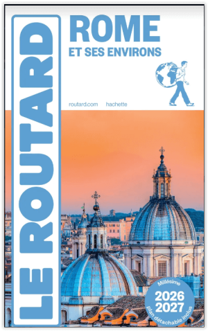 Guide Routard Rome et ses environs 2026-27 + plan - Le Routard