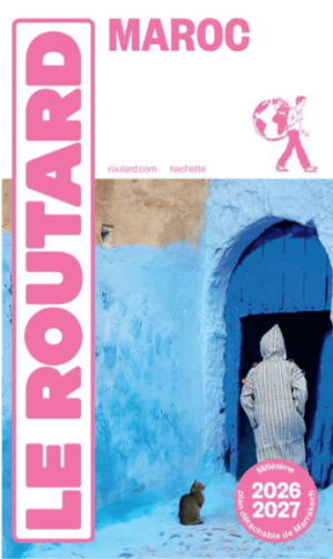 Guide Routard Maroc 2026-27 - Le Routard