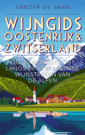 Wijngids Reisgids Oostenrijk & Zwitserland - Edicola