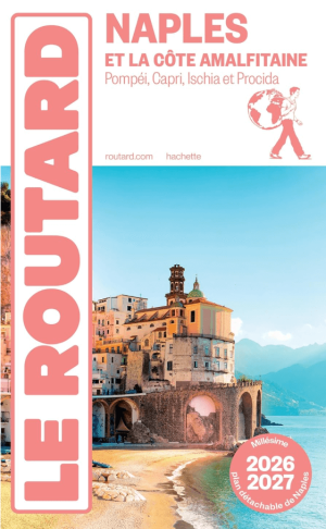 Guide Routard Naples & Côte amalfitaine 2026-27 - Le Routard