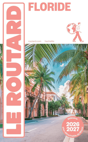 Guide Routard Floride 2026-2027 - Le Routard