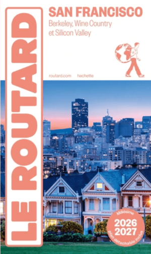 Guide Routard San Francisco 2026-2027 - Le Routard