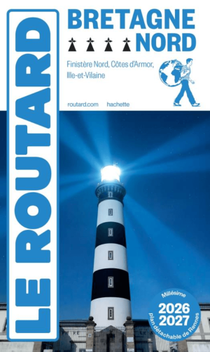 Guide Bretagne Nord 2026-27 + plan Rennes - Le Routard