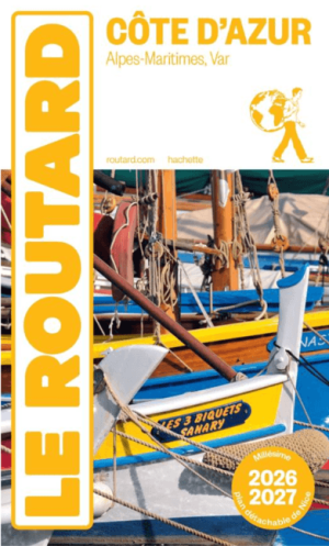 Guide Routard Côte d'Azur 2026-2027 + carte Nice - Le Routard