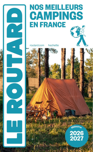 Kampeergids Nos meilleurs campings en France 2026-27 - Le Routard