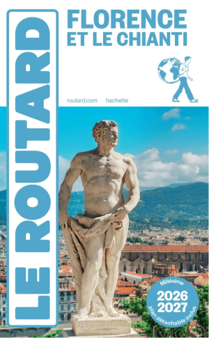 Guide Florence et Le Chianti 2026-27 + carte - Le Routard
