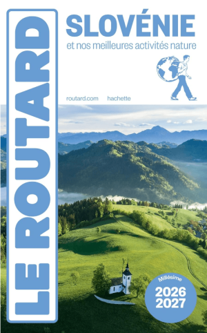 Guide Slovénie 2026-27 - Le routard