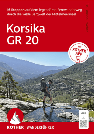 Wanderführer GR20 Korsika Corsica alle Etappen - Rother