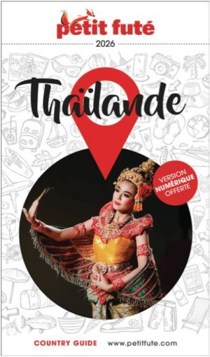 Reisgids Thaïlande 2026 Country Guide - Petit Futé