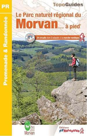 Wandelgids PN22 Le Parc Nationale du Morvan à pied - FFR
