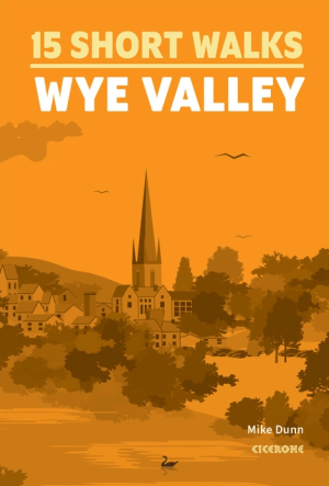 Wandelgids Wye Valley 15 Short Walks - Cicerone Press