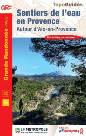 Wandelgids 1301 Sentiers de l'eau en Provence - FFR