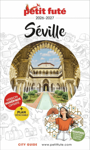 Reisgids Séville Espagne 2026-2027 - Petit Futé