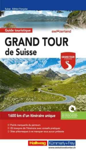 Guide touristique Grand Tour de Suisse (Franstalig) - Hallwag