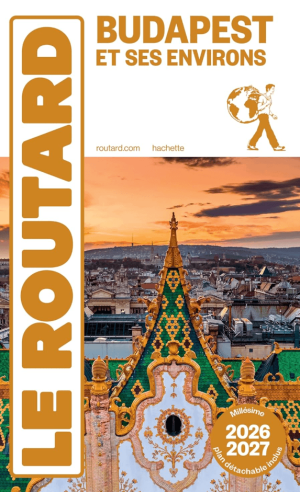 Guide du Routard Budapest 2026-27 - Le Routard