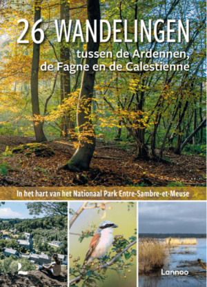 26 routes tussen de Ardennen & de Venen (NEDERLANDS) - Lannoo