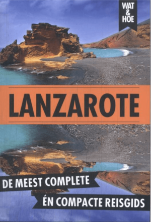 Reisgids Wat & Hoe Lanzarote Canarische eilanden - Kosmos Uitgev.