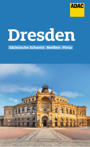 ADAC Reiseführer Dresden & Sächsische Schweiz - ADAC