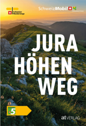 Wandelgids Jura Höhenweg 5 - AT Werd Verlag