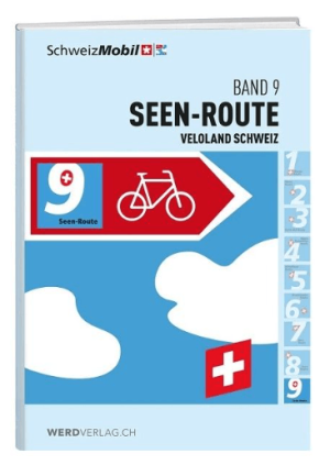 Fietsgids Veloland Band 9 Schweiz Seen-Route - AT Werd Verlag