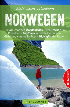 Wanderführer Zeit zum Wandern Norwegen - Bruckman Verlag
