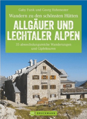 Wandelgids Hüttenwandern, Allgäuer und Lechtaler Alpen - Bruckman
