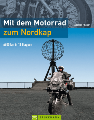 Motorgids Mit dem Motorrad zum Nordkap - Bruckman Verlag