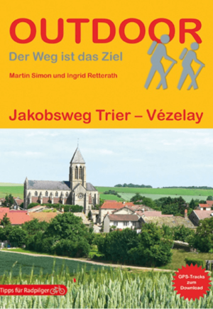 Wandelgids Jakobsweg Trier > Vézelay - Conrad Stein