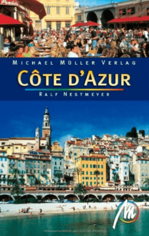 Reisgids Côte d’Azur - Michael Müller Verlag