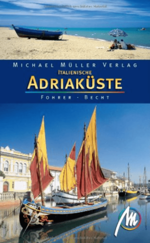 Reisgids Italienische Adriaküste - Michal Müller Verlag