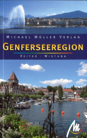 Reisgids Genfersee Meer van Genève - Michael Müller Verlag