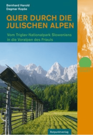 Wandelgids Quer durch die Julischen Alpen - Rotpunkt Verlag