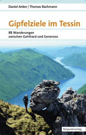 Wandelgids Gipfelziele im Tessin Ticino Zwitserland - Rotpunkt 