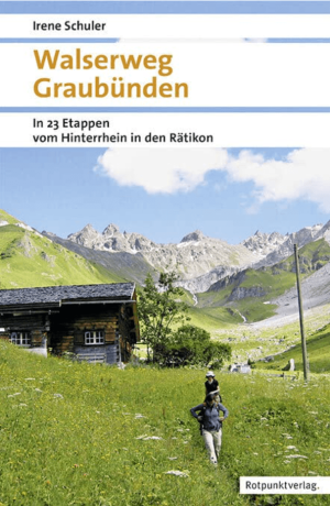 Wandelgids Walserweg Graubünden - Rotpunkt Verlag