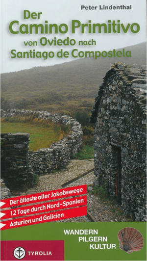 Wandelgids Pelgrimgids Der Camino Primitivo - Tyrolia Verlag