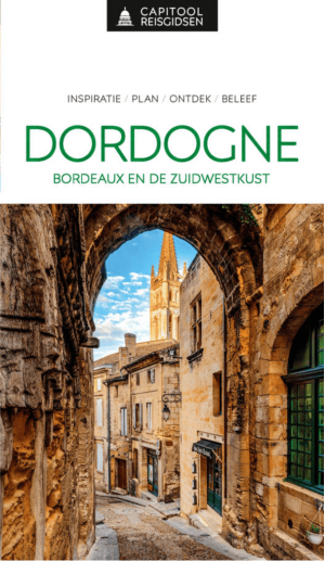 Reisgids Dordogne, Bordeaux & Zuidwestkust - Capitool reisgidsen